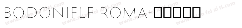BodoniFLF Roma字体转换